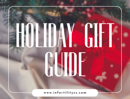 Last minute HOLIDAY GIFT GUIDE for those on your list experiencing infertility